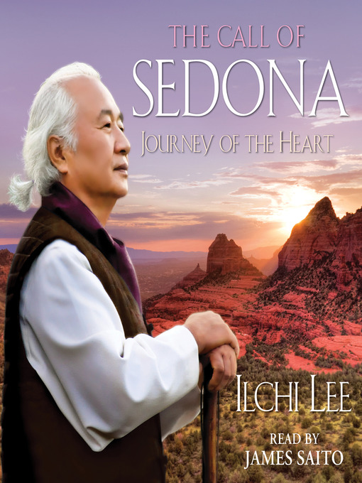 Title details for The Call of Sedona by Ilchi Lee - Available